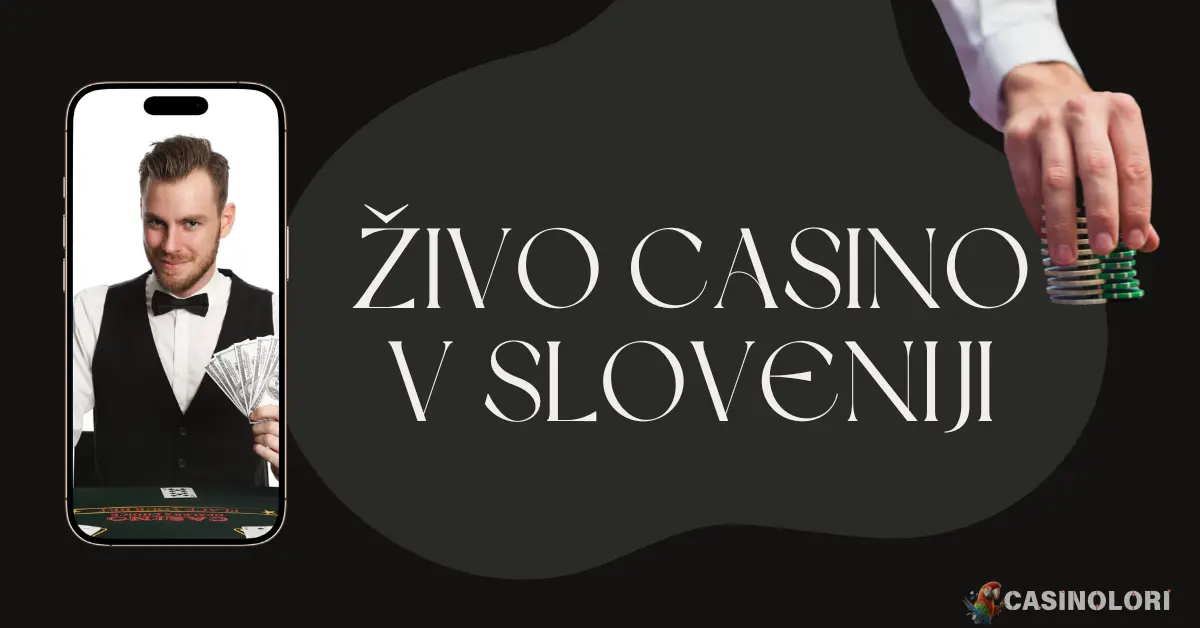 Živo casino v Sloveniji - CasinoLori