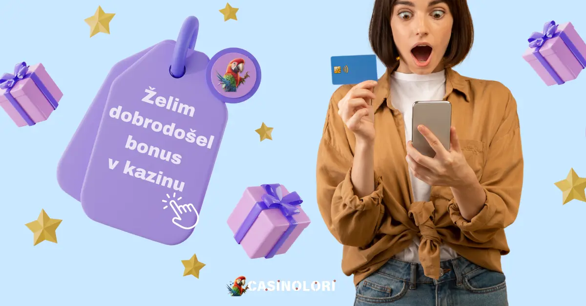 Želim dobrodošel bonus v kazinu