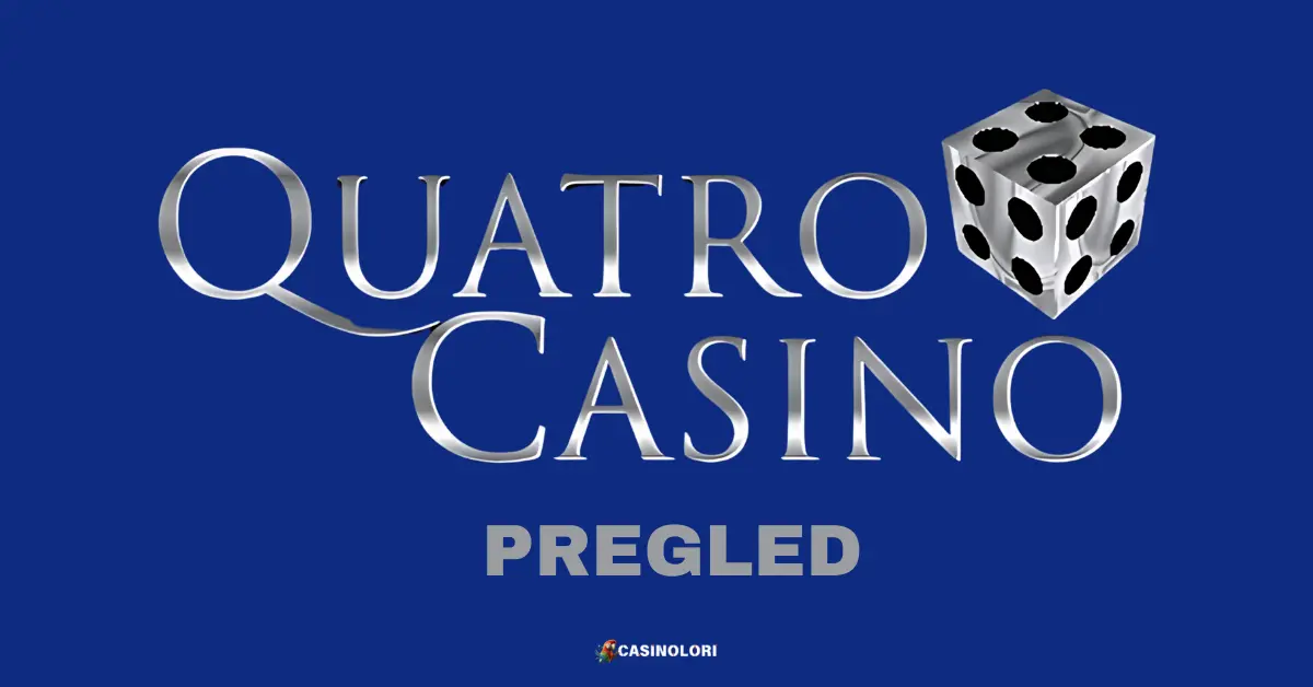 Quatro Casino pregled