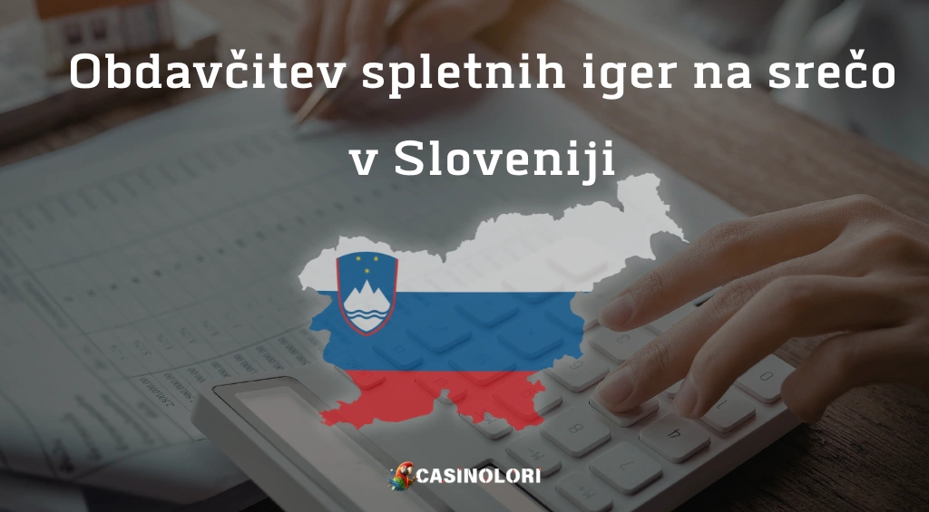 Obdavčitev spletnih iger na srečo v Sloveniji